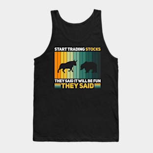 Stock Trading Is Like A Game Tank Top